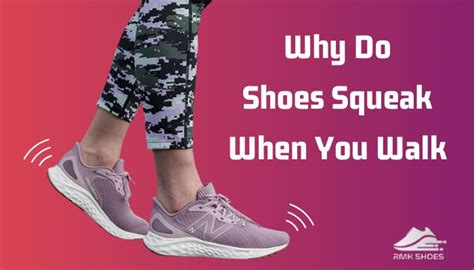 why shoes squeak when walking.